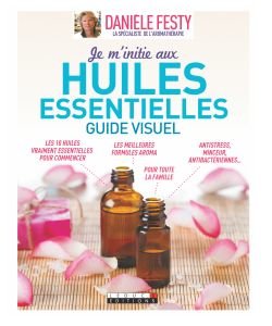 Je m'initie aux huiles essentielles